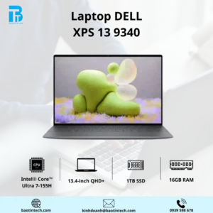 LAPTOP DELL XPS13 9340 ULTRA 7-155H/ 16GD5/ 1TSSD/ 13.4QHD+/T/ ALU_CB/ FP/ 55W/ W11SL+OFFICE/ BẠC(HXRGT)