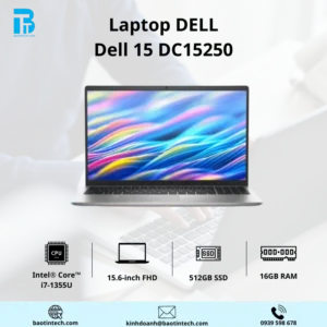 Laptop Dell 15 DC15250 I7-1355U/ 16GB/ 512GB SSD/15.6" FHD/ OFFICEHOME24+OFFICE 365/ WIN 11 HOME/ BẠC /1Y/ 71073959