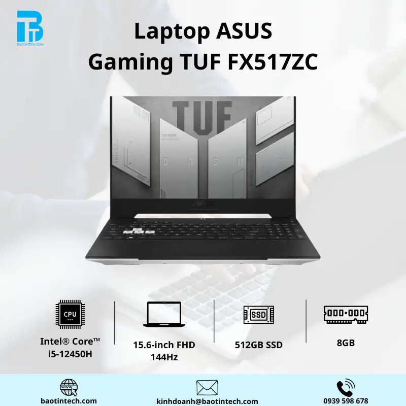 Laptop Asus Gaming TUF FX517ZC (i5-12450H/8GB RAM/512GB SSD/15.6 FHD 144hz/RTX 3050 4GB/Win11/Đen) Laptop ASUS Gaming TUF FX517ZC i5-12450H