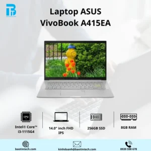Laptop Asus Vivobook A415EA mỏng nhẹ hiệu năng cao cho doanh nhân.