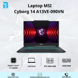 Laptop MSI Cyborg 14 I7-13620H/512GB PCIE SSD/DDR5 8GB*2/RTX 4050 6GB/14inch/ WIN11/Đen/ A13VE-090VN