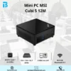 PC Mini MSI CUBI 5 12M 413BVN I3-1215U/WF/BT/NONOS/3Y/ĐEN (BLACK) (CUBI B0A8) / 936-B0A811-413 PC Mini MSI CUBI 5 12M