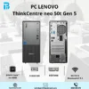 PC ThinkCentre neo 50t Gen 5 I5-14400 /8GB/512GB SSD/ NO OS/ 1YR/ 12UB0004VA PC ThinkCentre neo 50t Gen 5 I5-14400 /8GB/512GB SSD/ NO OS/ 1YR/ 12UB0004VA