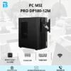 PC MSI Pro DP180-12M i5-12400/ 16GD4 / 512GSSD_PCIe/ H610/ 500W/ Non-OS/ 2Y/ Đen (PRO DP1 B0A7)(9S6-B0A721-411) PC MSI Pro DP180-12M i5-12400/ 16GD4 / 512GSSD_PCIe/ H610/ 500W/ Non-OS/ 2Y/ Đen (PRO DP1 B0A7)(9S6-B0A721-411)