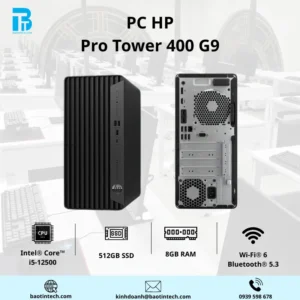 PC HP PRO TOWER 400 G9 I5-12500/8G/512GSSD/W11SL/ĐEN/ 01Y/ B6RW3AT