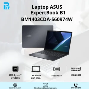Máy tính xách tay ASUS ExpertBook B1 BM1403CDA-S60974W