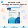 MICROSOFT 365 BUSINESS PREMIUM - ANNUAL - 12 THÁNG microsoft 365 business premium 1