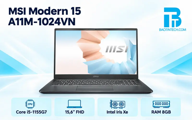 Laptop MSI Modern 15 A11M 1024VN màn hình 15.6 inch cho văn phòng