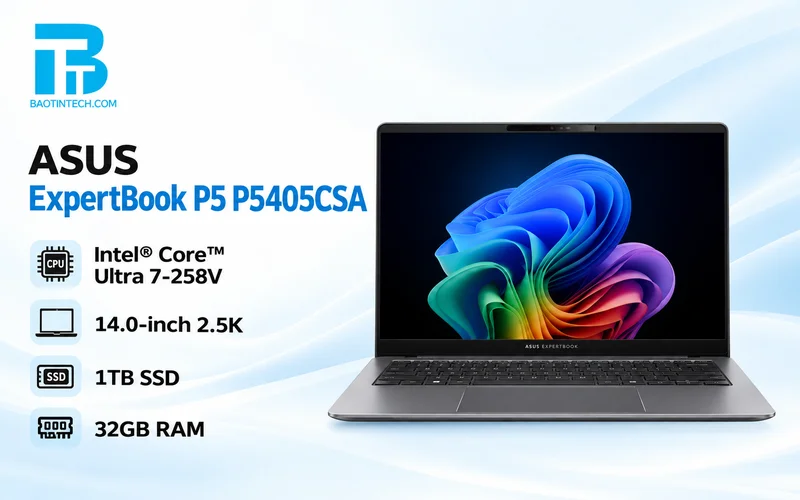 Laptop ASUS ExpertBook P5 P5405CSA mỏng nhẹ hỗ trợ AI