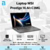 Laptop MSI Prestige 16 AI+ C3MG-024VN mặt lưng hợp kim mỏng nhẹ sang trọng