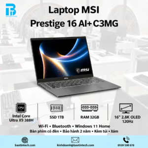 Laptop MSI Prestige 16 AI+ C3MG-024VN mặt lưng hợp kim mỏng nhẹ sang trọng