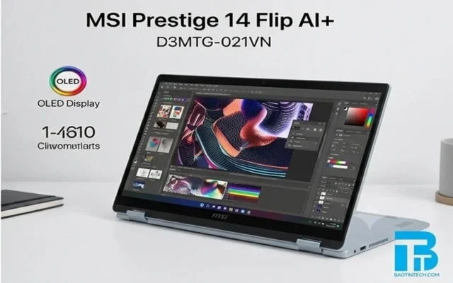 Laptop MSI Prestige 14 Flip AI+ D3MTG-021VN thiết kế gập xoay 360 độ