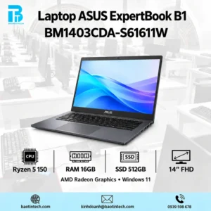 Laptop ASUS ExpertBook B1 BM1403CDA-S61611W chính hãng