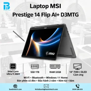 Laptop MSI Prestige 14 Flip AI+ D3MTG-021VN thiết kế gập xoay linh hoạt
