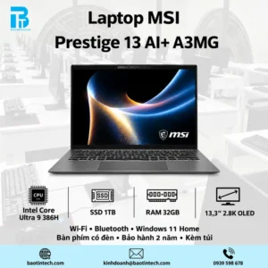 Laptop MSI Prestige 13 AI+ A3MG siêu mỏng nhẹ